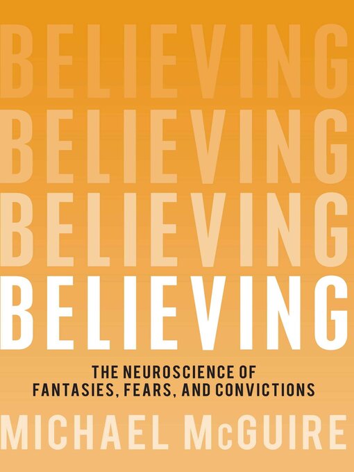 Title details for Believing by Michael McGuire - Available